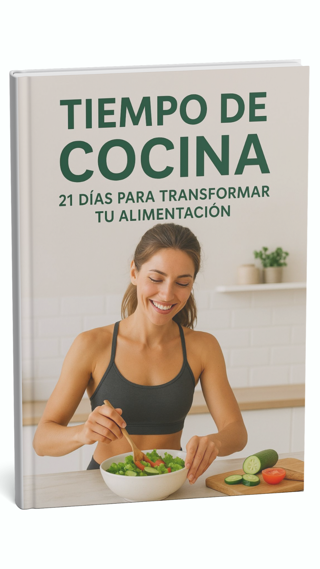 21 Días para Transformar tu Alimentación
